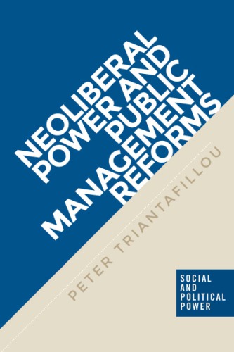 Neoliberal Power and Public Management Reforms