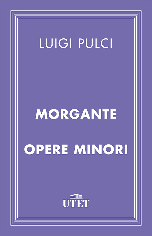 Morgante e opere minori