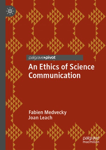 An Ethics Of Science Communication