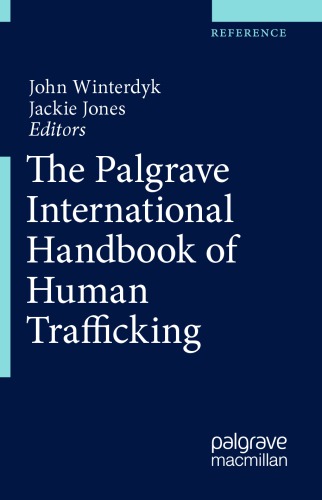 The Palgrave International Handbook of Human Trafficking