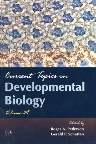 Current Topics in Developmental Biology, Vol. 39
