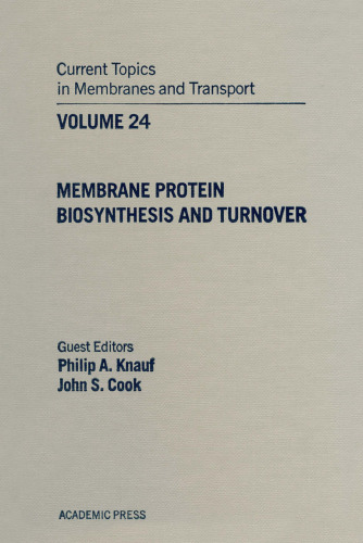 Membrane Protein Biosynthesis and Turnover