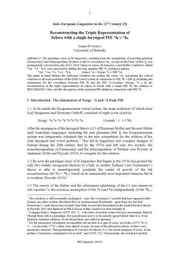 Reconstructing the Triple Representation of  Schwa with a single laryngeal PIE *h ≈ *h2
