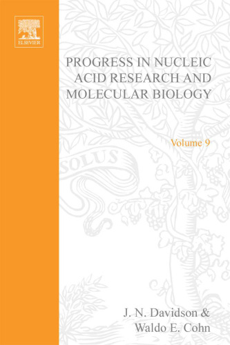 Progress in Nucleic Acid Research and Molecular Biology, Vol. 9