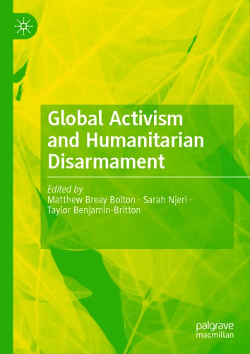 Global Activism And Humanitarian Disarmament