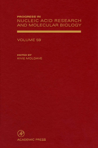 Progress in Nucleic Acid Research and Molecular Biology, Vol. 59