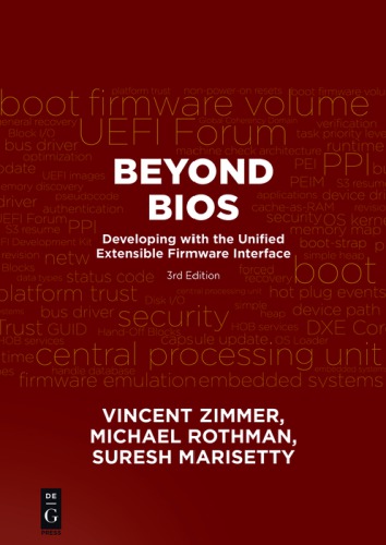 Beyond BIOS: Developing with the Unified Extensible Firmware Interface