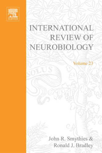 International Review of Neurobiology, Vol. 23