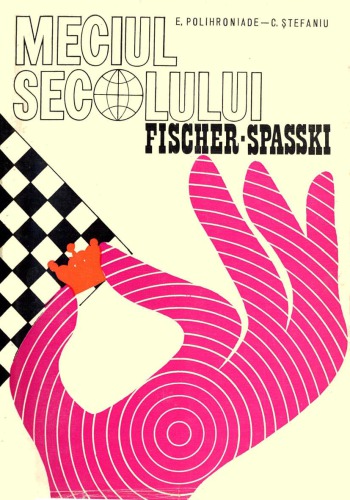 Meciul secolului : Fischer-Spasski