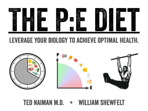 The PE Diet: Leverage your biology to achieve optimal health