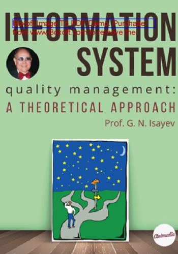Information System Quality Management : a Theoretica approach: монография