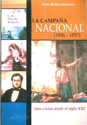 La Campaña Nacional, 1856-1857: una visión desde el siglo XXI