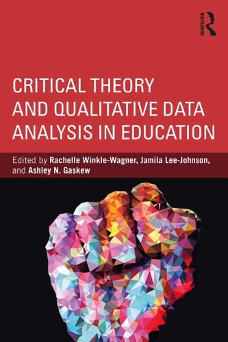 Critical Theory And Qualitative Data Analysis In Education