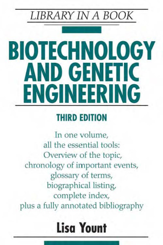 Biotechnology and Genetic Engineering (Library in a Book)