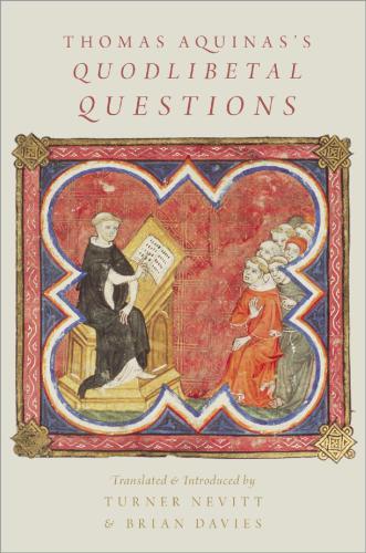 Thomas Aquinas’s Quodlibetal Questions