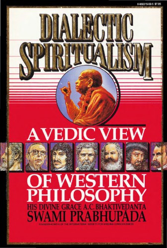 Dialectic Spiritualism - A Vedic (Indian Philosophy) View on Western Philosophy