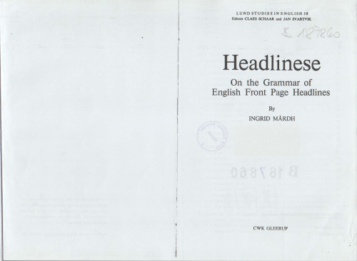 Headlinese: On the Grammar of English Front Page Headlines