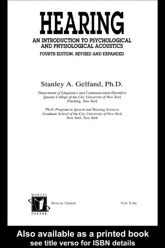 Hearing: An Introduction to Psychological and Physiological Acoustics