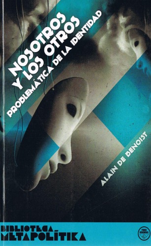 Nosotros y los otros. Problemática de la Identidad