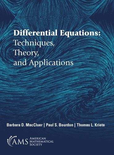 Differential equations : techniques, theory, and applications