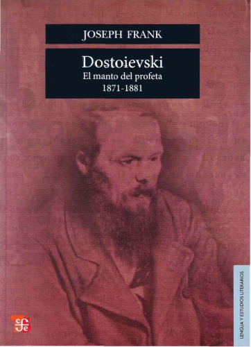 Dostoievski: El Manto del Profeta 1871-1881