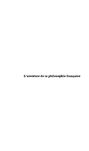 L’aventure de la philosophie française depuis les années 1960