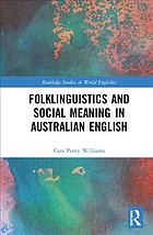 Folklinguistics and social meaning in Australian English