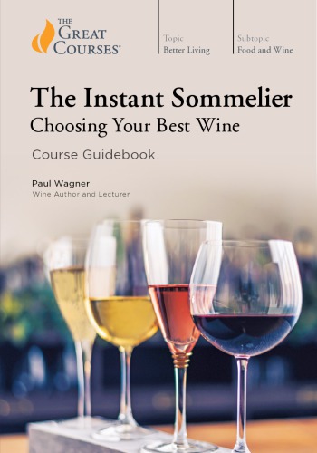 The Instant Sommelier: Choosing Your Best Wine