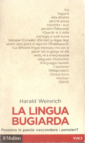 La lingua bugiarda. Possono le parole nascondere i pensieri?