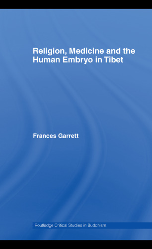 Religion, Medicine and the Human Embryo in Tibet