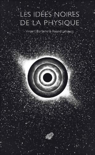 Les Idées noires de la physique