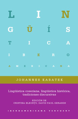 Lingüística coseriana, Lingüística histórica, tradiciones discursivas