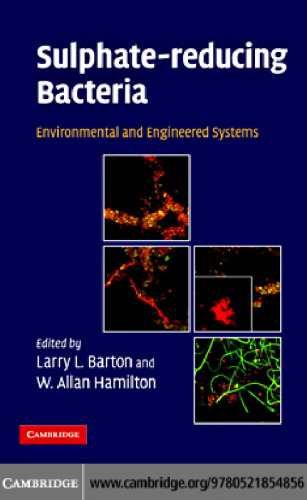 Sulphate-Reducing Bacteria: Environmental and Engineered Systems