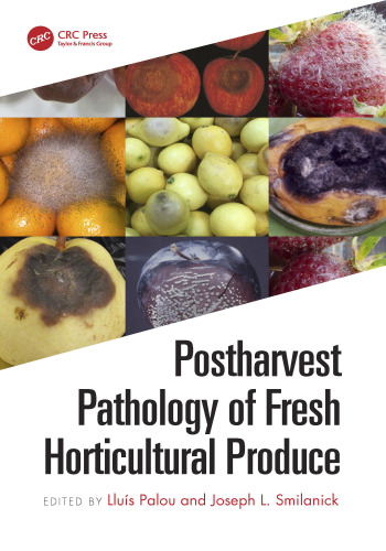 Postharvest pathology of fresh horticultural produce