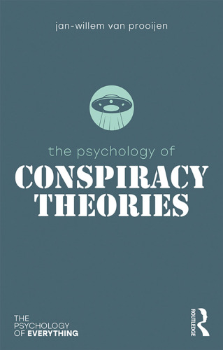 The Psychology Of Conspiracy Theories