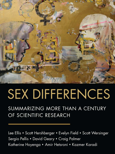 Sex Differences: Summarizing More than a Century of Scientific Research