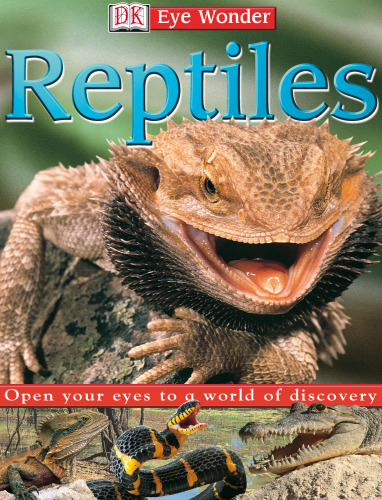 Eye Wonder: Reptiles (Eye Wonder)