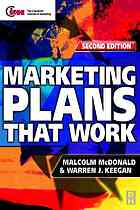 Marketing plans that work : targeting growth and profitability