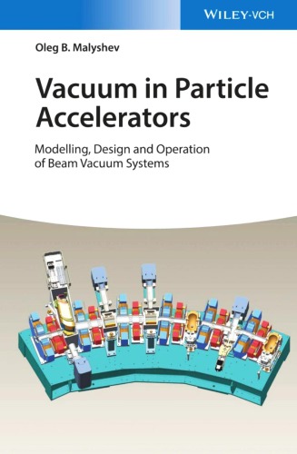 Vacuum in Particle Accelerators: Modelling, Design and Operation of Beam Vacuum Systems