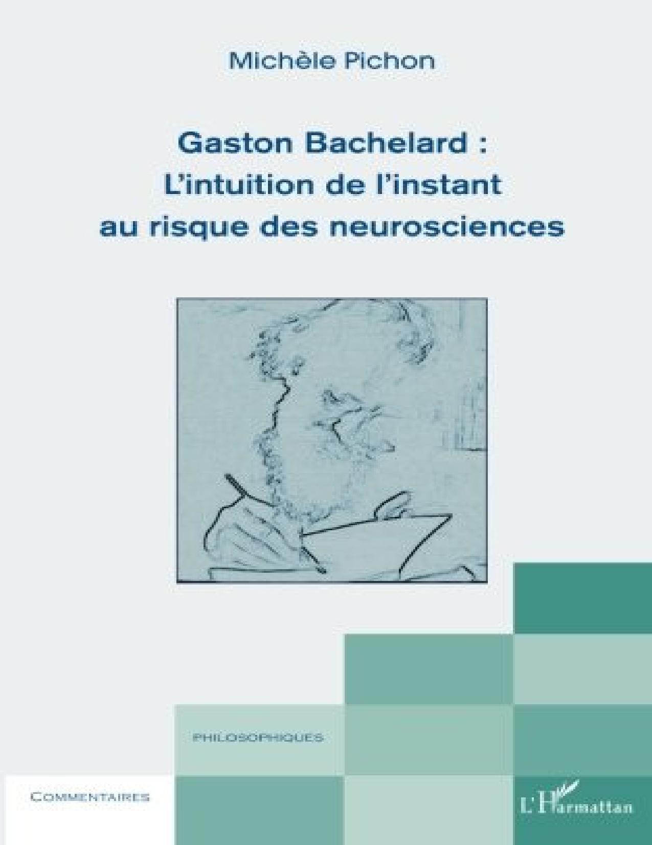 Gaston Bachelard : L’intuition de l’instant au risque des neurosciences