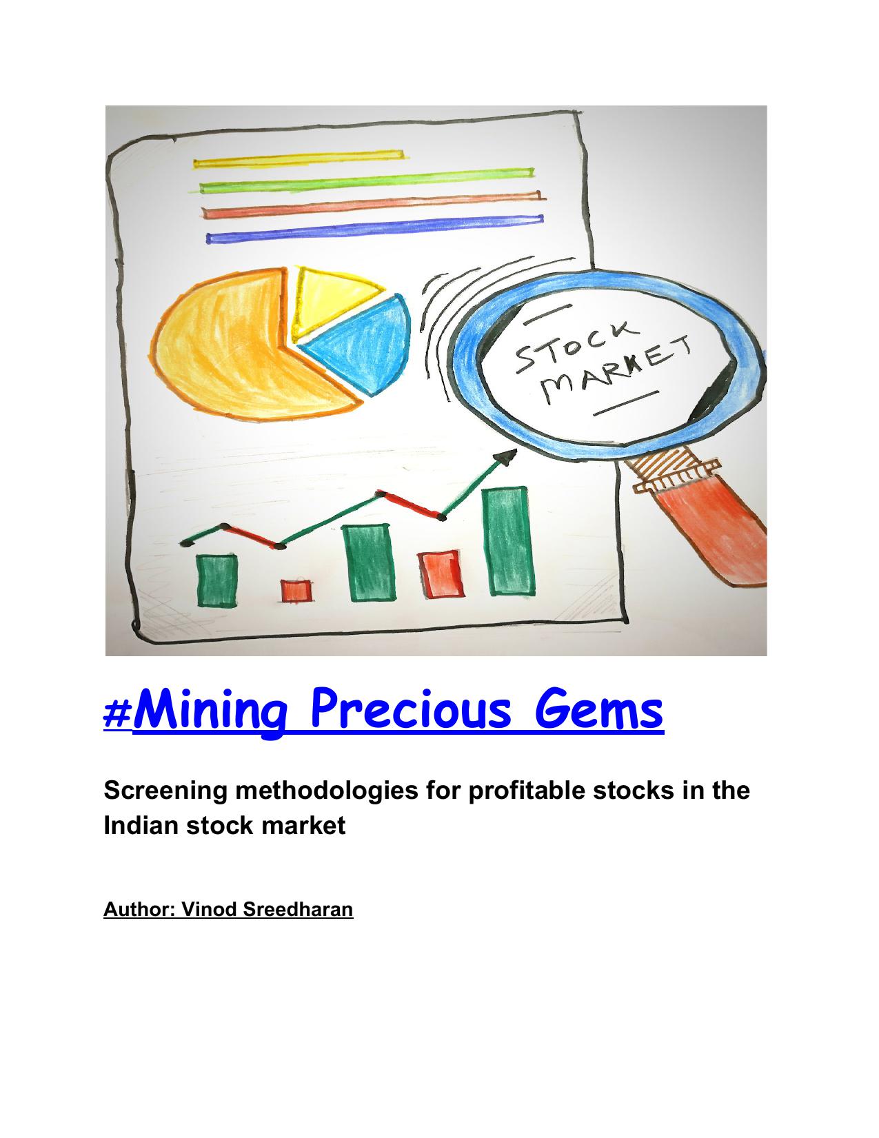 Mining Precious Gems-Screening methodologies for profitable stocks in the Indian stock market