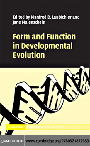 Form and Function in Developmental Evolution
