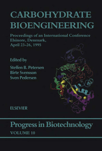 Carbohydrate Bioengineering, Proceedings of an International Conference