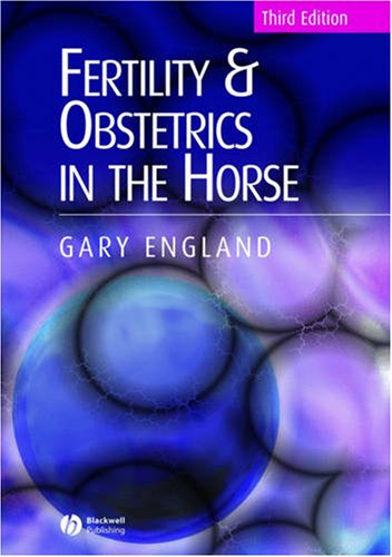 Fertility and Obstetrics in the Horse (Library Vet Practice)