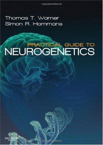 Practical Guide to Neurogenetics
