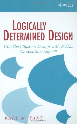 Logically determined design: clockless system design with NULL convention logic