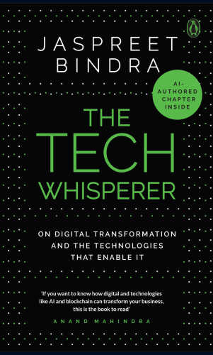 The Tech Whisperer: On Digital Transformation and the Technologies that Enable It