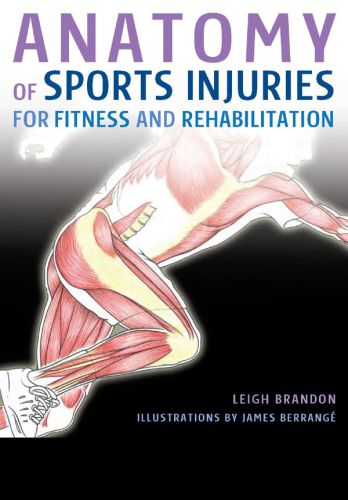 Anatomy of Sports Injuries for fitness and rehabilitation