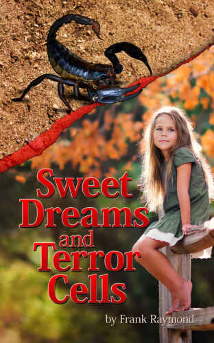 Sweet Dreams and Terror Cells