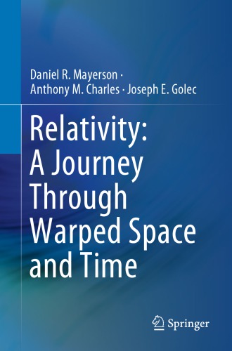 Relativity: A Journey Through Warped Space And Time